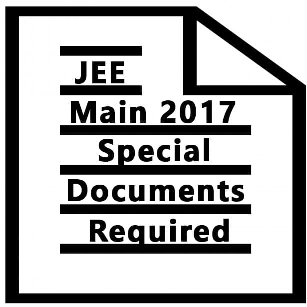 JEE Main special documents required