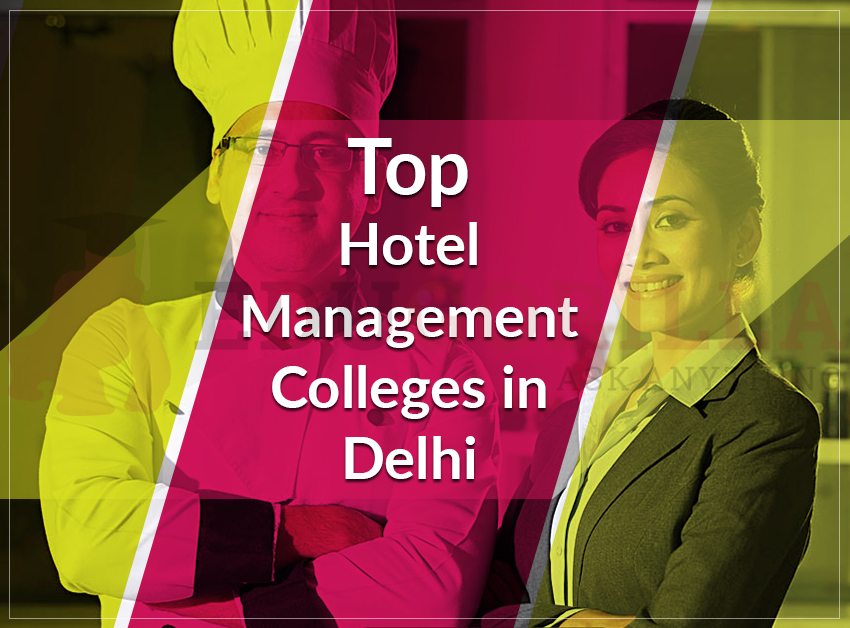 Top Hotel Management Colleges in Delhi